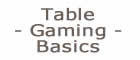 Table Gaming History & Strategies Section